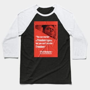 Judas and the Black Messiah- Fred Hampton Quote Classic Baseball T-Shirt